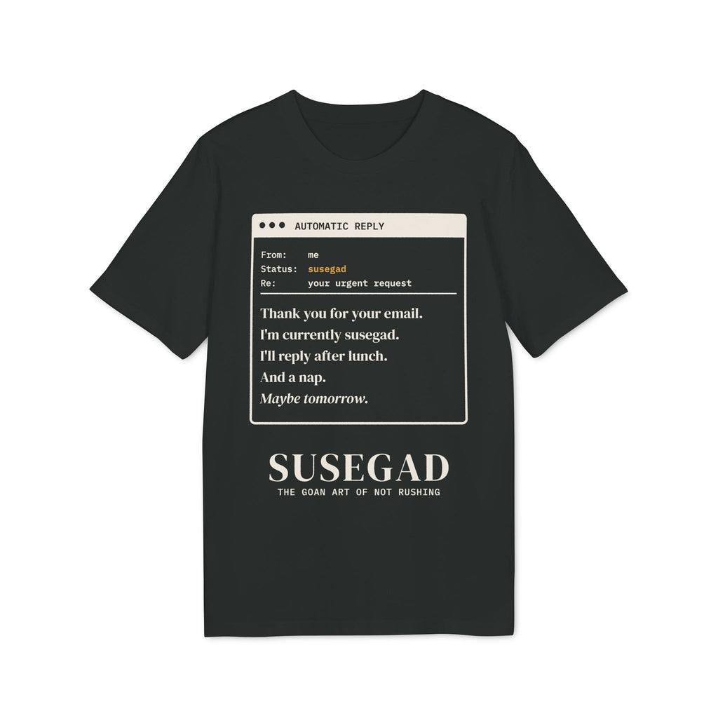 Susegad Out of Office Tee