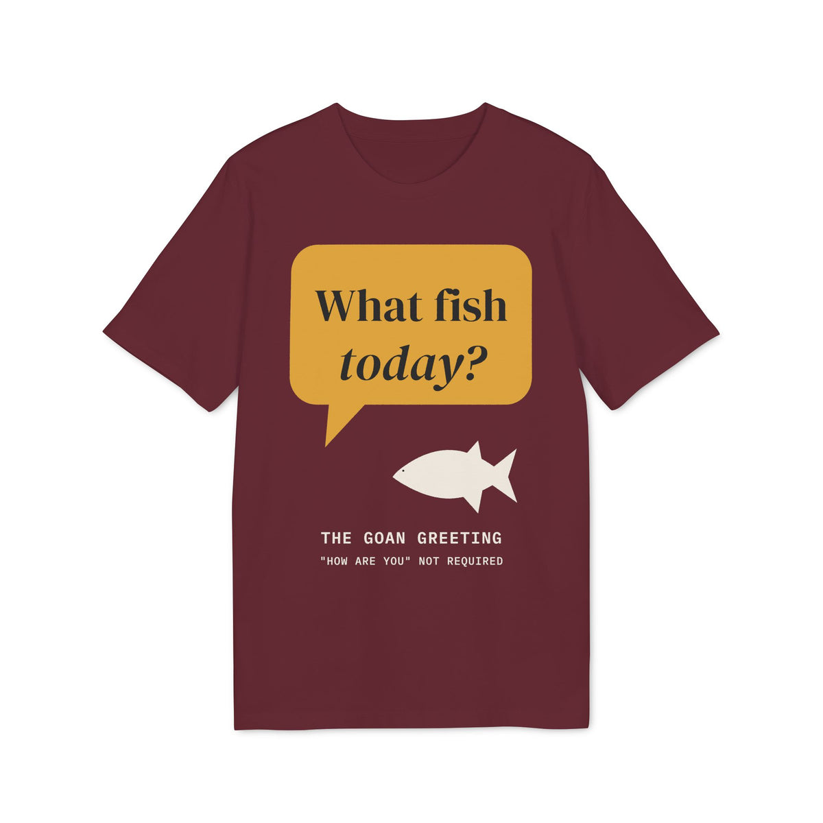 What Fish Today? Tee